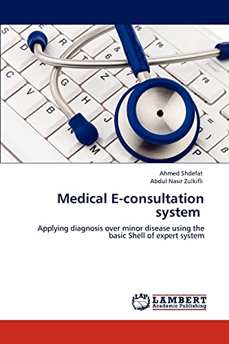 Medical E-consultation system: Applying diagnosis over minor disease using the basic Shell of expert system