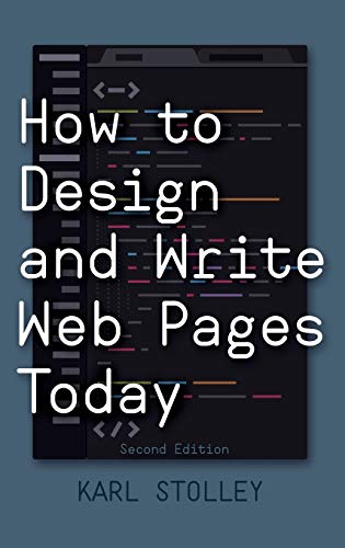 How to Design and Write Web Pages Today (Writing Today)