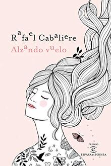 Alzando vuelo: III Premio ESPASAesPOESÍA by Caba... | Book | condition very good - Picture 1 of 2