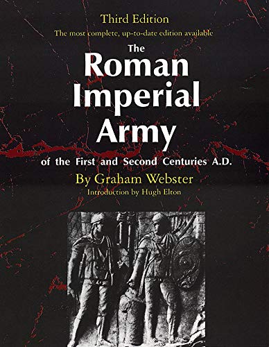 Webster, G: Roman Imperial Army of the First and Second Cent