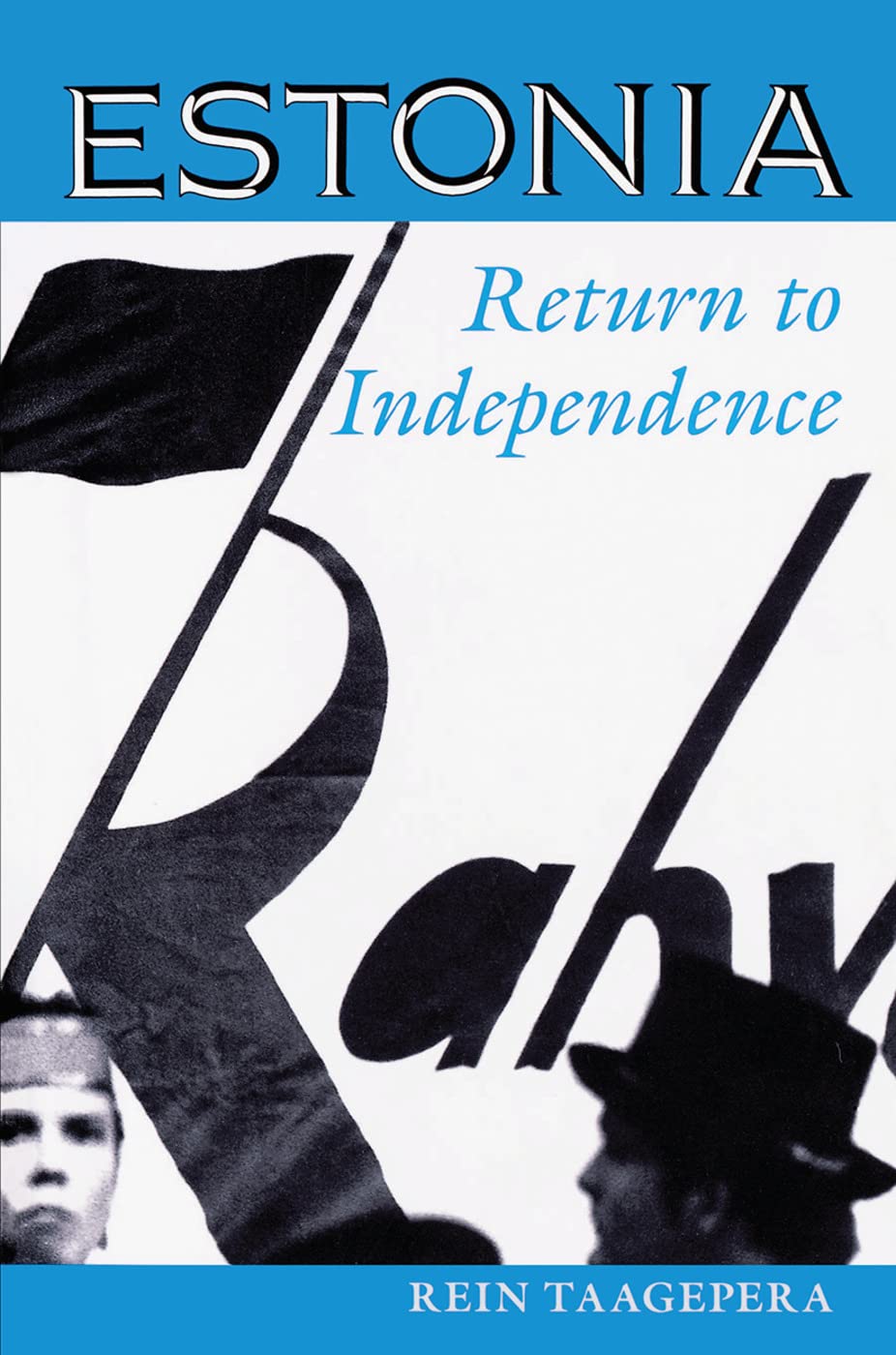Estonia: Return To Independence