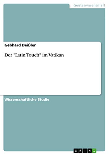 Der Latin Touch im Vatikan