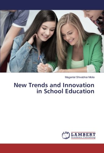 New Trends and Innovation in School Education