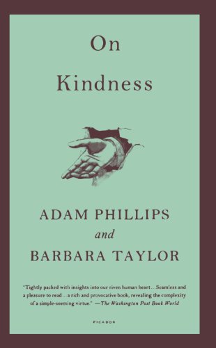 Adam Phillips On Kindness