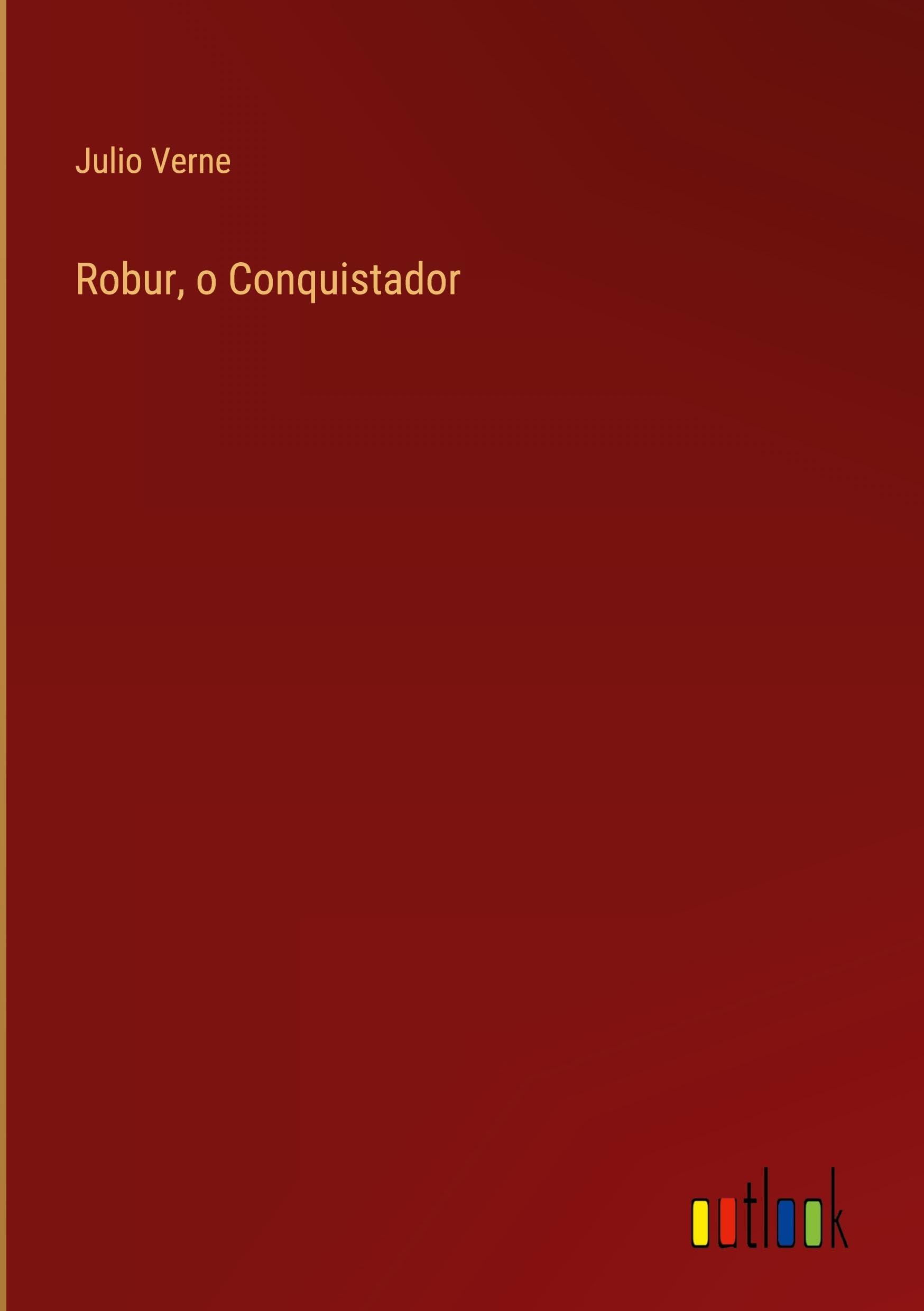 Robur, o Conquistador