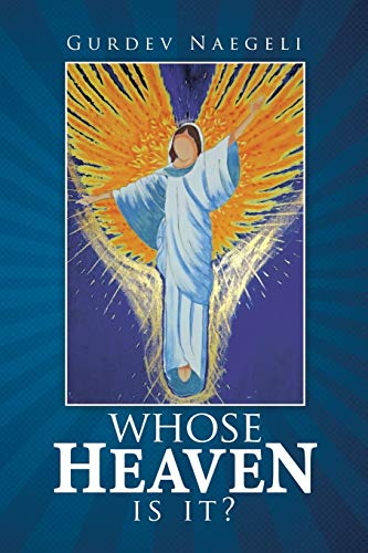 Whose Heaven Is It?