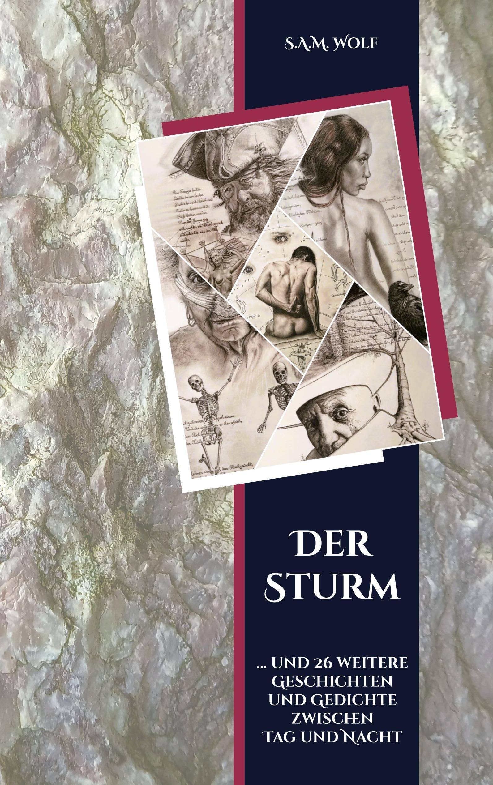 Der Sturm: ... und 26 weitere Geschichten und Gedichte zwischen Tag und Nacht