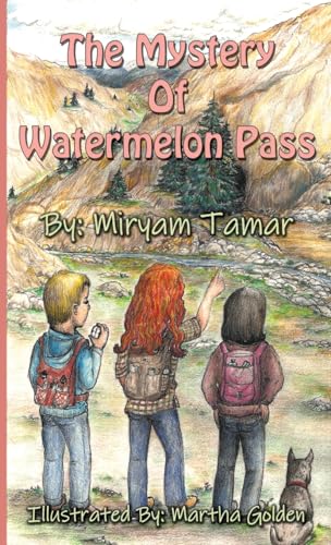 The Mystery of Watermelon Pass