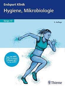 Endspurt Klinik Skript 17: Hygiene, Mikrobiologie