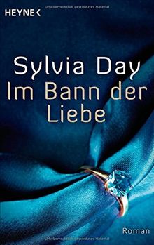 Im Bann der Liebe: Roman