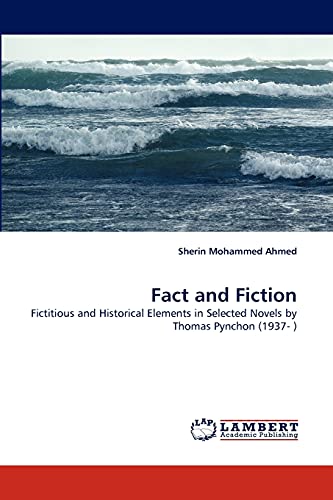 Fact and Fiction: Fictitious and Historical Elements in Selected Novels by Thomas Pynchon (1937- )