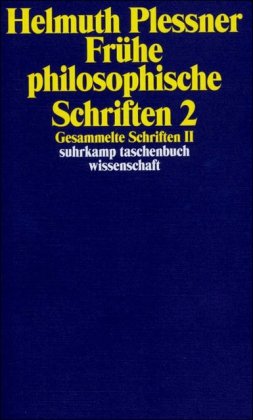 Gesammelte Schriften in zehn Bänden: II: Frühe philosophische Schriften 2 (suhrkamp taschenbuch wissenschaft)