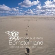 Märchen aus dem Bernsteinland. CD: Ostpreußische Märchen