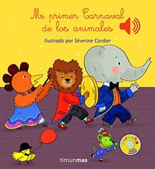 Mi Primer Carnaval de los animales (Libros con sonido)