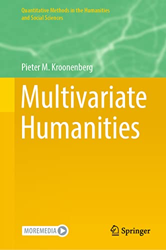 Multivariate Humanities (Quantitative Methods in the Humanities and Social Sciences)