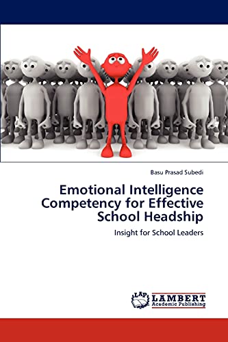 Emotional Intelligence Competency for Effective School Headship: Insight for School Leaders