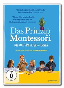 Das Prinzip Montessori - Die Lust am Selber-Lernen