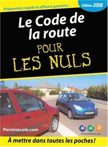 Le code de la route pour les nuls