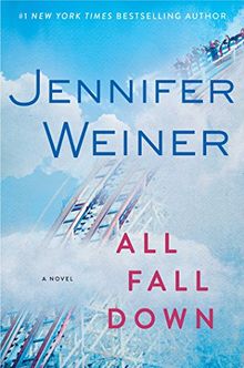 All Fall Down: A Novel