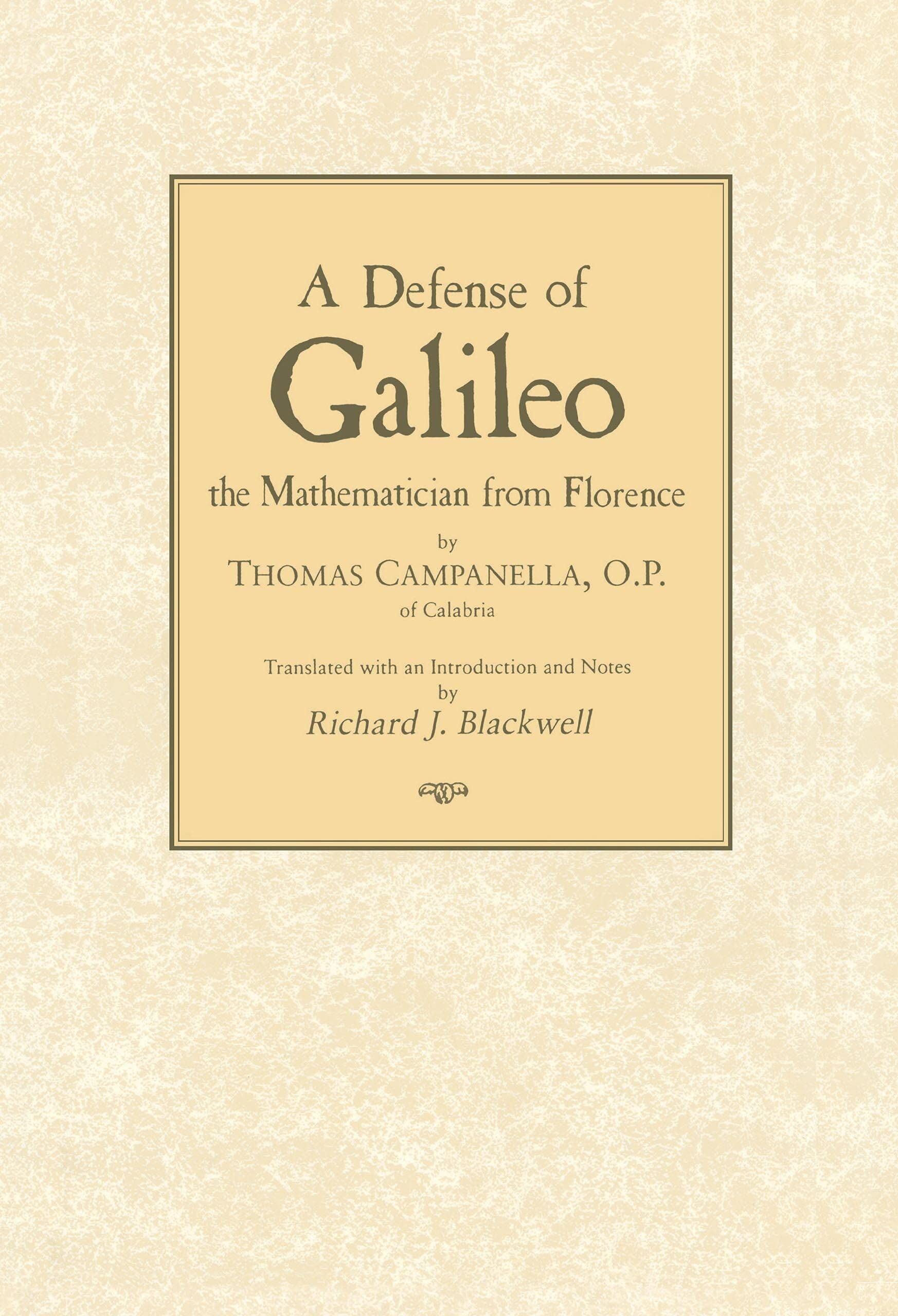 Campanella, T: DEFENSE OF GALILEO THE MATHEMA