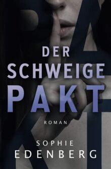 Der Schweigepakt: Thriller / Drama