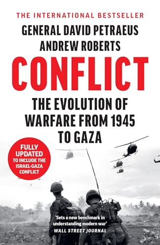 Conflict: A Military History of the Evolution of Warfare from 1945 to Ukraine