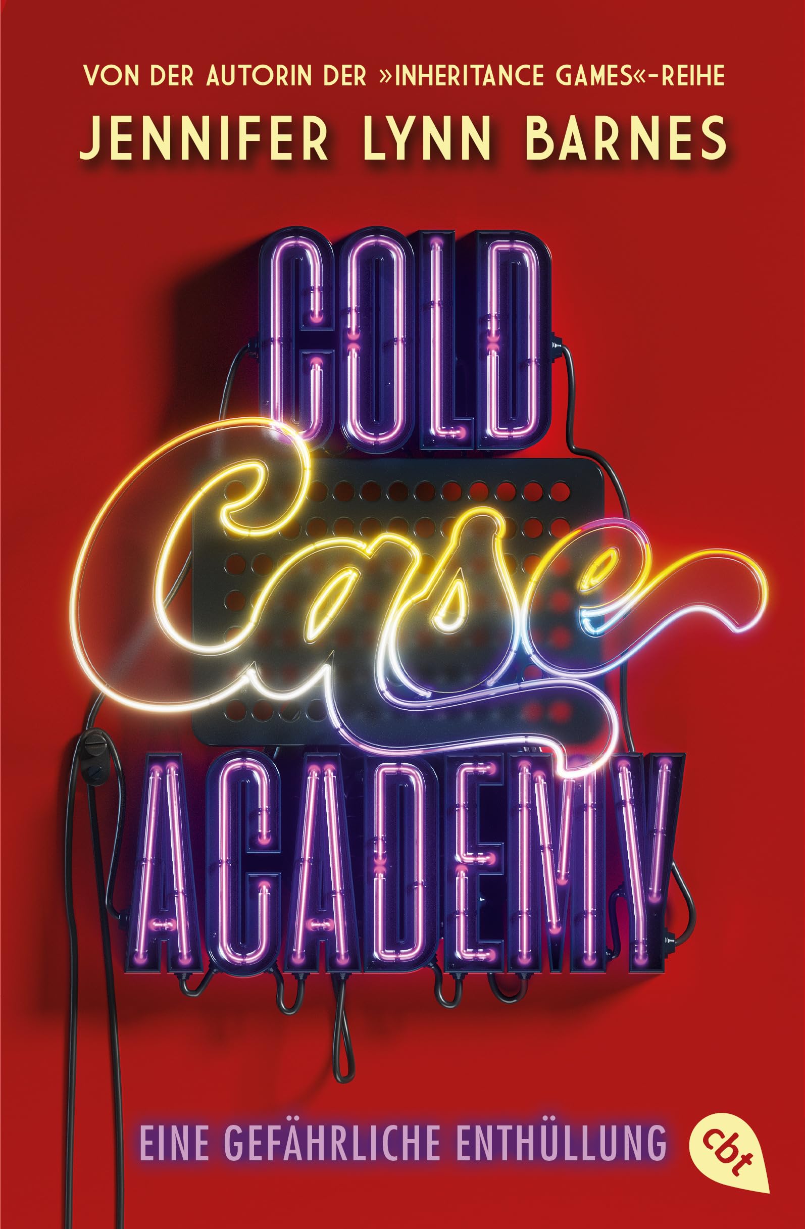 Cold Case Academy – Eine gefährliche Enthüllung: Die deutsche Ausgabe des BookTok-Bestsellers »The Naturals« von der Bestsellerautorin der »The Inheritance Games« (Die Cold-Case-Academy-Reihe, Band 4)