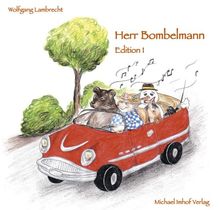 Herr Bombelmann auf Reisen. Edition 1. CD