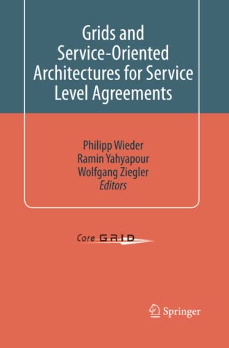 Grids and Service-Oriented Architectures for Service Level Agreements