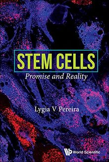 Stem Cells: Promise and Reality