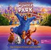 Willkommen im Wunder Park - Das Original-Hörspiel zum Kinofilm