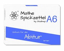 Mathe Spickzettel A6: Abitur