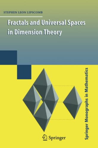 Fractals and Universal Spaces in Dimension Theory (Springer Monographs in Mathematics)