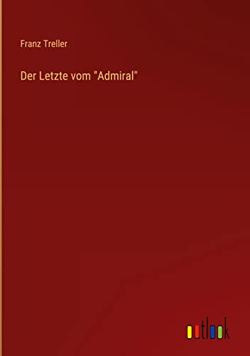 Der Letzte vom Admiral