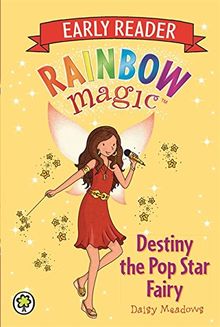 Destiny the Pop Star Fairy (Rainbow Magic Early Reader, Band 9)