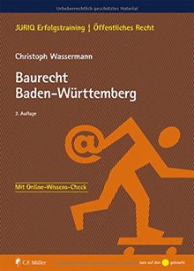 Baurecht Baden-Württemberg (JURIQ Erfolgstraining)