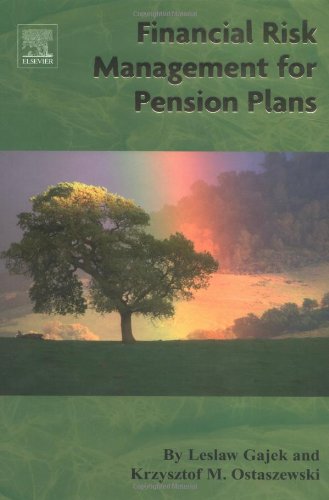 Financial Risk Management for Pension Plans