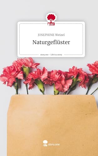 Naturgeflüster. Life is a Story - story.one