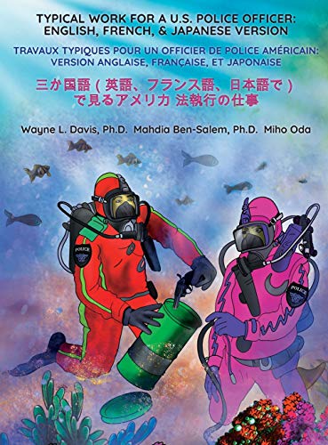 TYPICAL WORK FOR A U.S. POLICE OFFICER: ENGLISH, FRENCH, & JAPANESE VERSION Travaux typiques pour un officier de police américain: Version anglaise, ... japonaise ¿¿¿¿¿¿¿¿¿¿¿¿¿¿¿¿¿¿¿ ¿¿¿¿¿¿¿ ¿¿¿¿¿¿