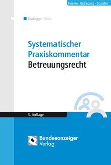 Systematischer Praxiskommentar Betreuungsrecht von Andreas Roth | Buch | Zustand sehr gut