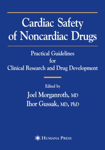 Cardiac Safety of Noncardiac Drugs: Practical Guidelines for Clinical Research and Drug Development
