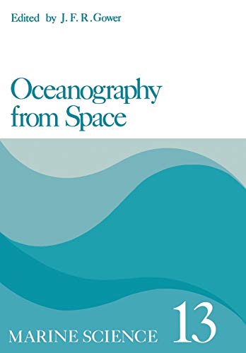 Oceanography from Space (Marine Science, 13, Band 13)