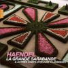 The Great Sarabande By Handel/+