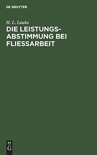 Die Leistungsabstimmung bei Fließarbeit