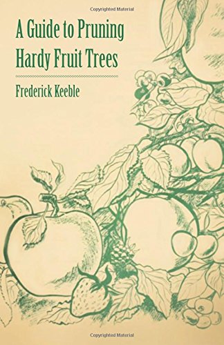 A Guide to Pruning Hardy Fruit Trees