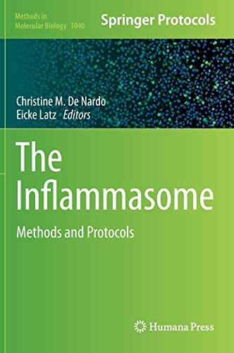 The Inflammasome: Methods and Protocols (Methods in Molecular Biology, 1040, Band 1040)