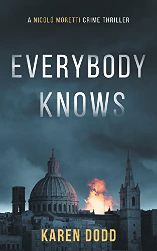 Everybody Knows: A Nicoló Moretti Crime Thriller
