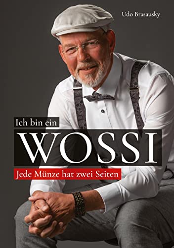 Ich bin ein Wossi: Jede Münze hat zwei Seiten