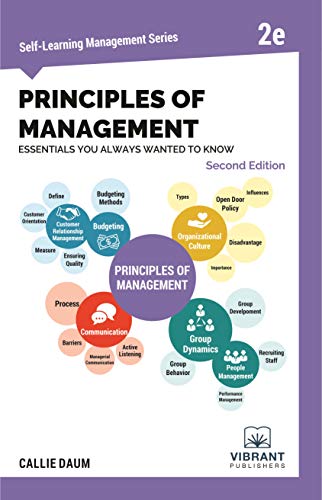 Principles of Management Essentials You Always Wanted To Know (Second Edition) (Self-Learning Management Series)