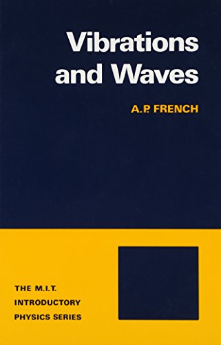 French, Anthony P. Vibrations And Waves (M.I.T. Introductory Physics)